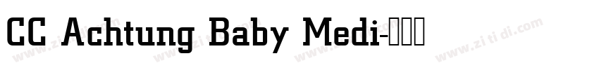 CC Achtung Baby Medi字体转换